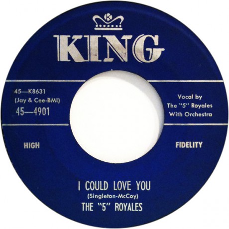 5 ROYALES "I COULD LOVE YOU / TELL THE TRUTH" 7"