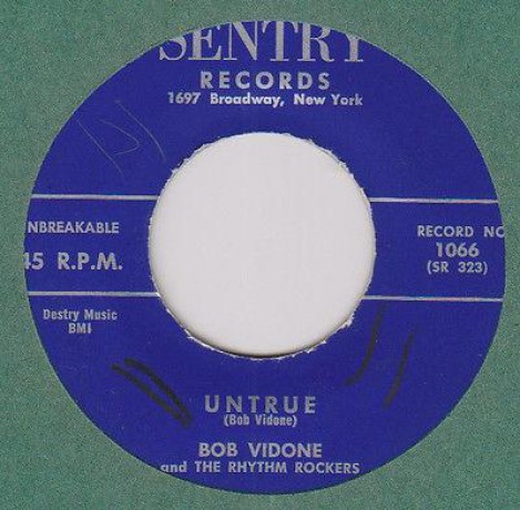 Bob Vidone & The Rhythm Rockers "Untrue/Frankie And Johnnie" 7"