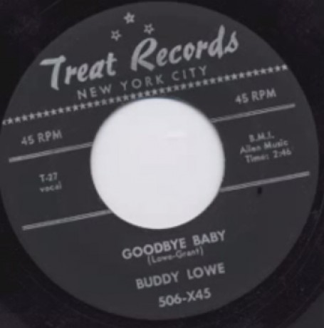 BUDDY LOWE "GOODBYE BABY/RUN FAST DON'T WALK" 7"