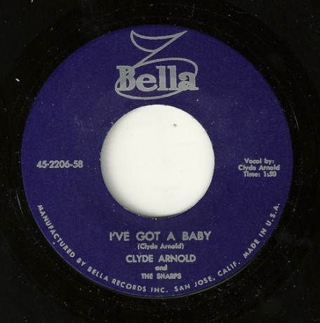 CLYDE ARNOLD & THE SHARPS "I've Got A Baby/ Scrounge" 7"