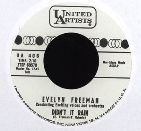 EVELYN FREEMAN "DIDN'T IT RAIN/WATER BOY" 7"