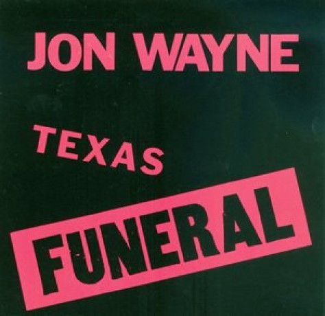 JON WAYNE "TEXAS FUNERAL" LP