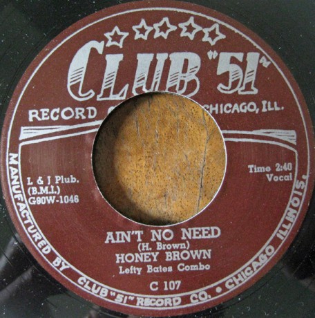 Honey Brown with Lefty Bates Combo ‎"Ain't No Need / No Good Daddy" 7"