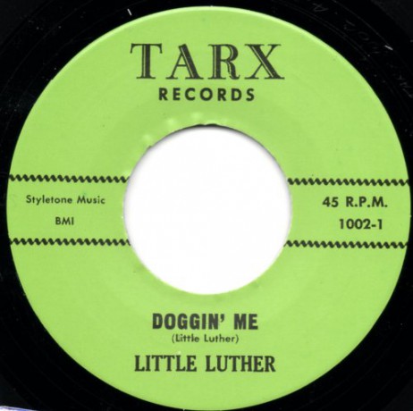 LITTLE LUTHER "DOGGIN' ME/AUTOMATIC BABY" 7"
