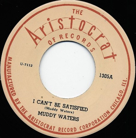 MUDDY WATERS "I CAN'T BE SATISFIED/ You're Gonna Miss Me" 7"