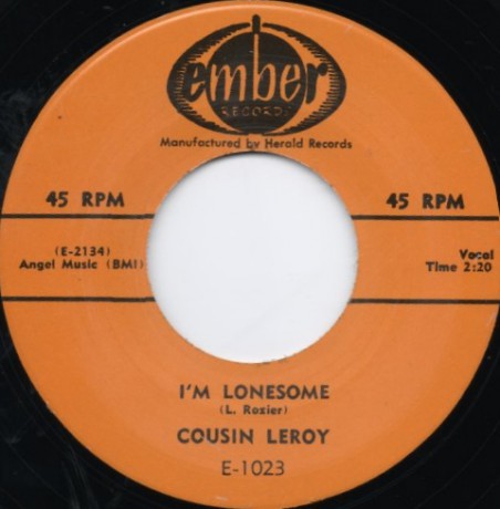 COUSIN LEROY "I'M LONESOME/UP THE RIVER" 7"