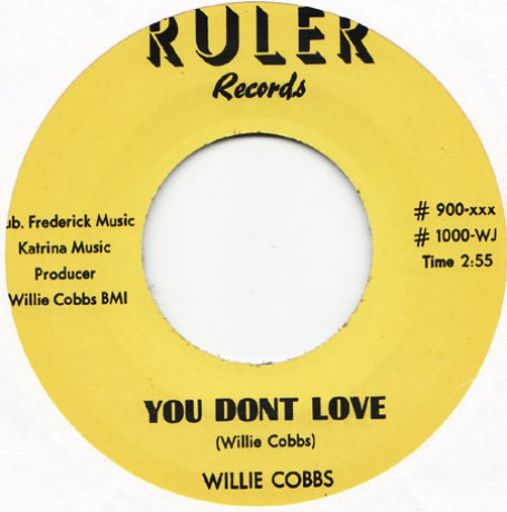 WILLIE COBBS "YOU DON'T LOVE/SLOW DOWN BABY" 7"