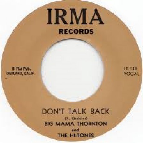 BIG MAMA THORNTON "DON'T TALK BACK/Big Mama's Comin' Home" 7"