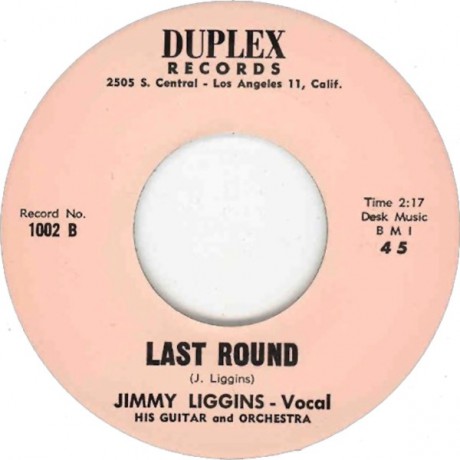 Ervin Rucker & Blues Blenders "Hideout" / Jimmy Liggins & Orchestra "Last Round"