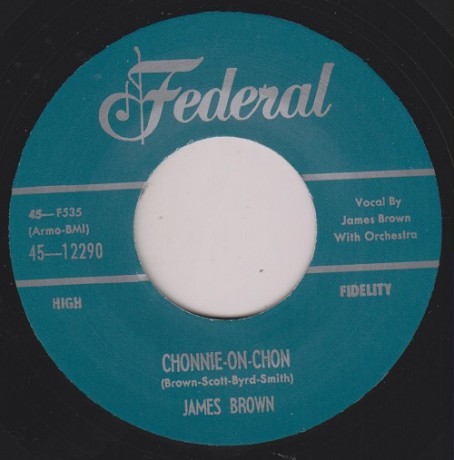 JAMES BROWN "CHONNIE OH CHON/ I FEEL THAT OLD AGE COMING ON" 7"
