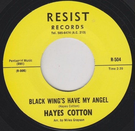 HAYES COTTON "BLACK WINGS HAVE MY ANGEL / I’LL BE WAITING" 7"