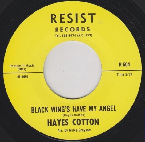 HAYES COTTON "BLACK WINGS HAVE MY ANGEL / I’LL BE WAITING" 7"