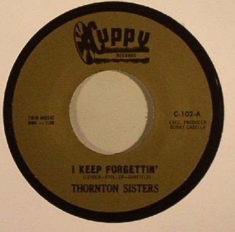 THORNTON SISTERS "I KEEP FORGETTING" 7"