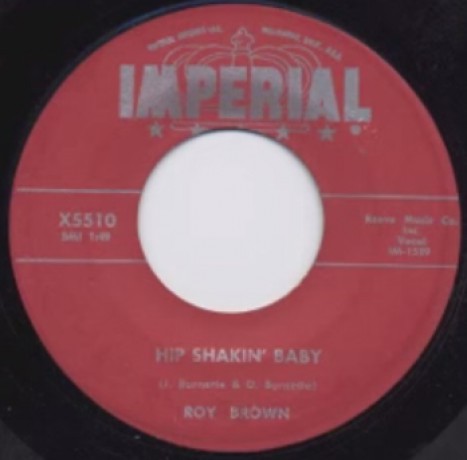 ROY BROWN "HIP SHAKIN BABY/ BE MY LOVE TONIGHT" 7"