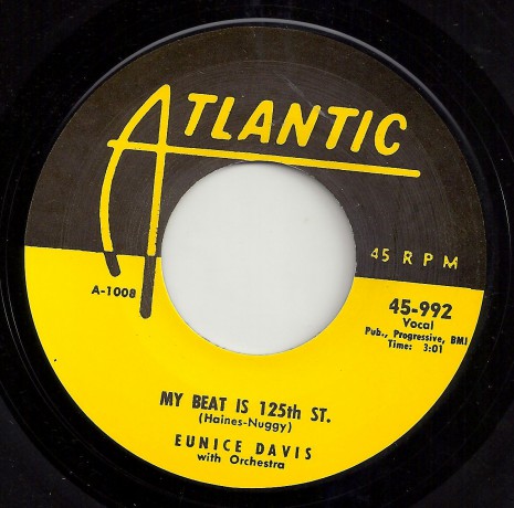 EUNICE DAVIS "MY BEAT IS 125TH  STREET / GO TO WORK PRETTY DADDY" 7"