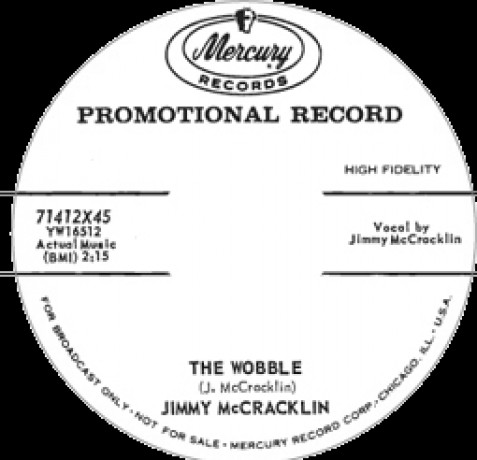 JIMMY McCRACKLIN "THE WOBBLE/ DOOMED LOVER" 7"