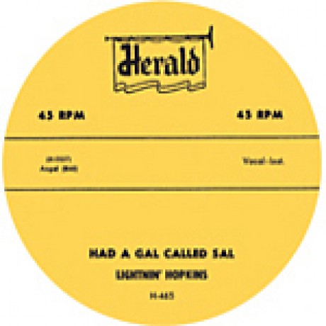LIGHTNIN’ HOPKINS "HAD A GAL CALLED SAL/MOVIN’ ON OUT BOOGIE" 7"