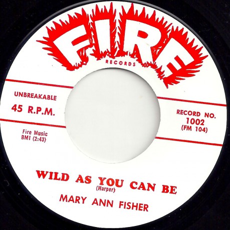 MARY ANN FISHER "WILD AS YOU CAN BE / PUT ON MY SHOES" 7"