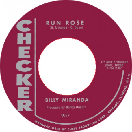 BILLY MIRANDA "RUN ROSE/ GO AHEAD" 7"