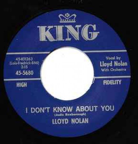 LLOYD NOLAN "I DON’T KNOW ABOUT YOU / TUSI-TUSI-OU-WA-WEE" 7"