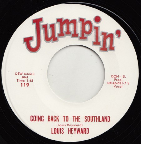 LOUIS HEYWARD "GOING BACK TO THE SOUTHLAND" / THE HI TENSIONS "SO FAR AWAY" 7"