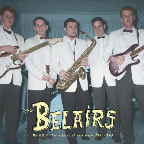 BELAIRS "Mr Moto: The Origins Of Surf Music 1960-1963" LP+CD