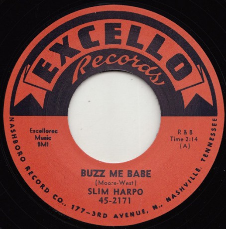 SLIM HARPO "BUZZ ME BABE / LATE LAST NIGHT" 7"