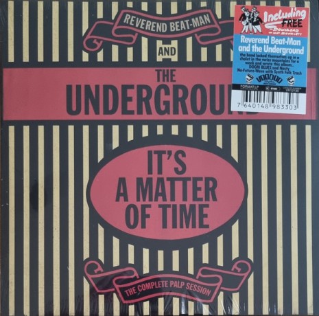 REVEREND BEAT-MAN & THE UNDERGROUND "It's A Matter Of Time" LP