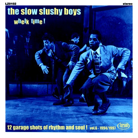 SLOW SLUSHY BOYS "Whelk Time!" 