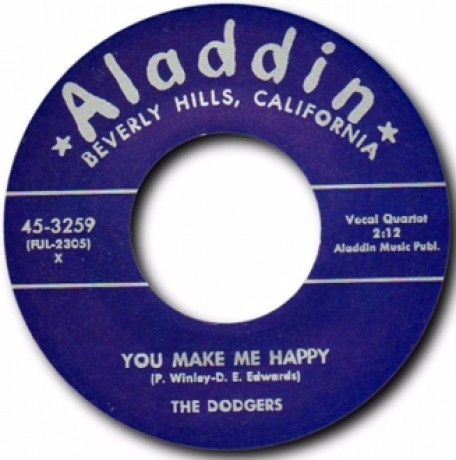 DODGERS "YOU MAKE ME HAPPY / LET'S MAKE A WHOLE LOT OF LOVE" 7"