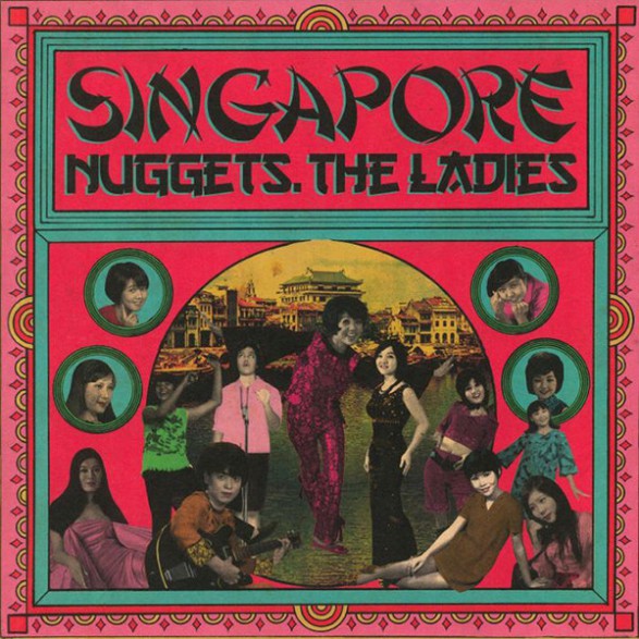 SINGAPORE NUGGETS. THE LADIES (V.A.) LP