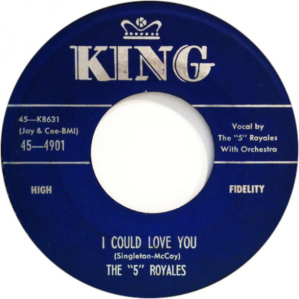 5 ROYALES "I COULD LOVE YOU / TELL THE TRUTH" 7"
