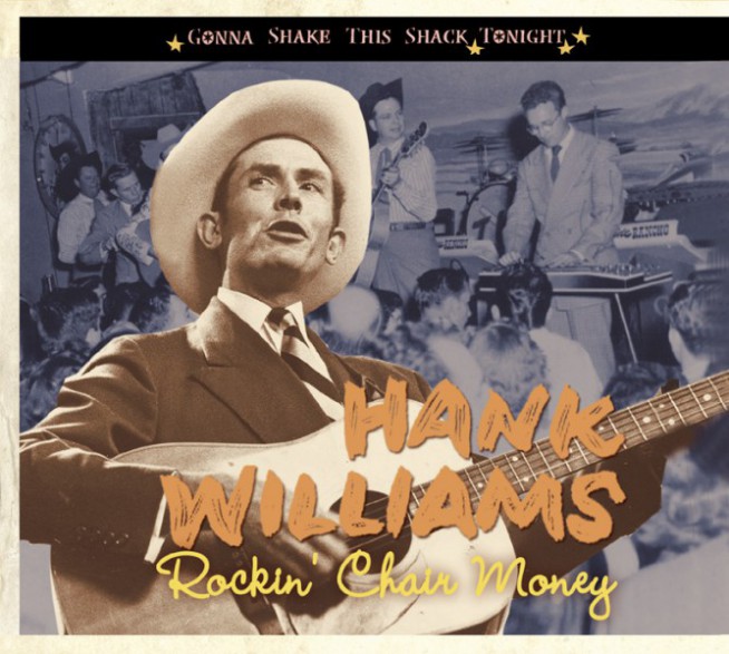 HANK WILLIAMS "ROCKIN CHAIR MONEY... " CD