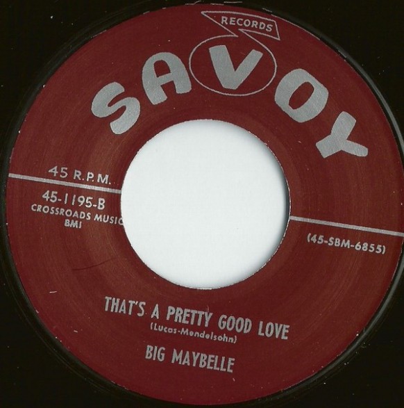 BIG MAYBELLE "THAT’S A PRETTY GOOD LOVE / TELL ME WHO" 7"