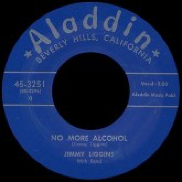 JIMMY LIGGINS "BOOGIE WOOGIE KING / NO MORE ALCOHOL" 7"