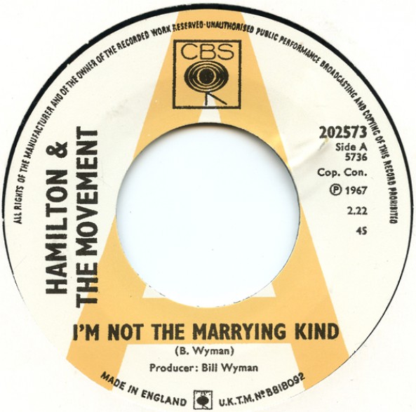 HAMILTON & THE MOVEMENT "I'M NOT THE MARRYING KIND/My Love Belongs To You" 7"