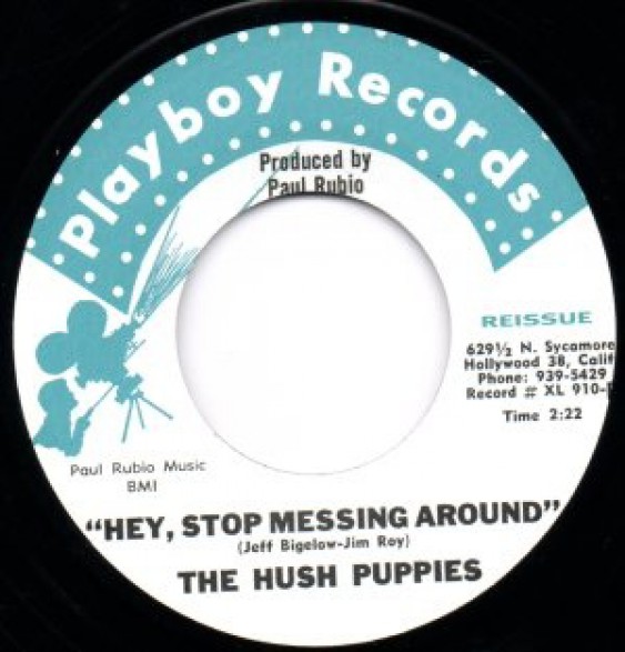 HUSH PUPPIES "HEY STOP MESSIN AROUND/LOOK FOR ANOTHER LOVE" 7"