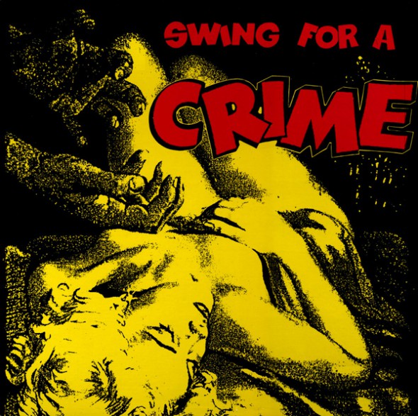 SWING FOR A CRIME LP