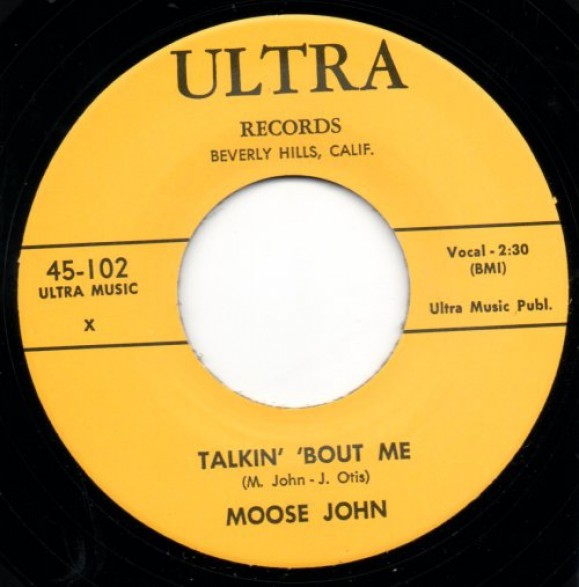 MOOSE JOHN "TALKIN 'BOUT ME/WRONG DOIN' WOMAN" 7"