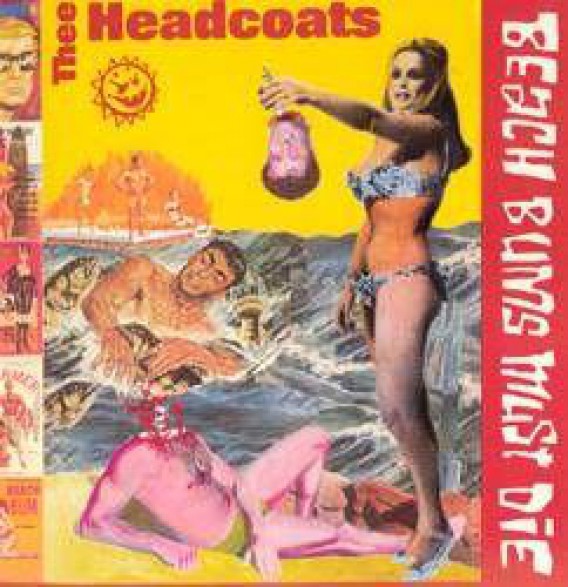 HEADCOATS "BEACH BUMS MUST DIE" LP