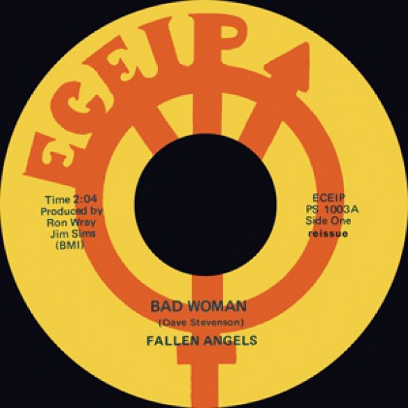 FALLEN ANGELS "BAD WOMAN"/RIC GARY "Pimples & Braces" 7"