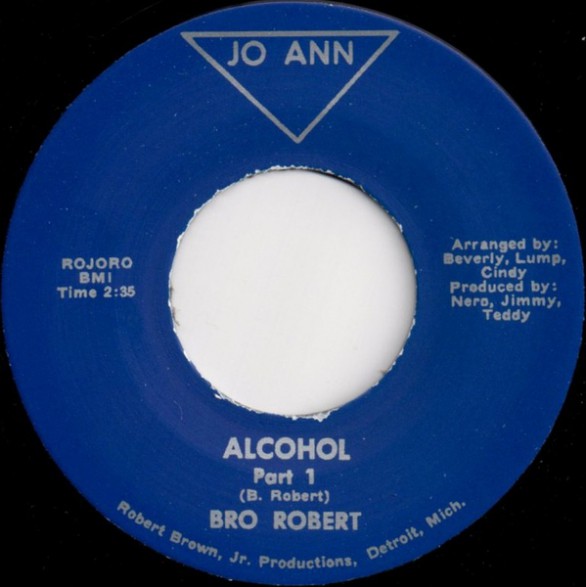 BRO ROBERT "ALCOHOL PARTS 1 & 2" 7"