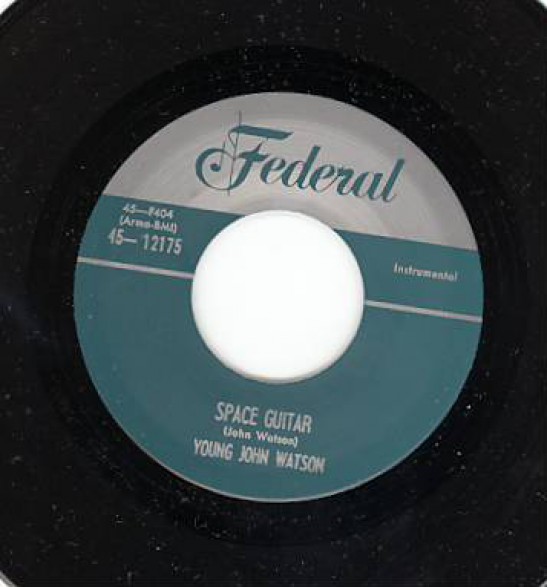 FRED CLARK "GROUND HOG SNOOPER" / YOUNG JOHN WATSON "SPACE GUITAR" 7"