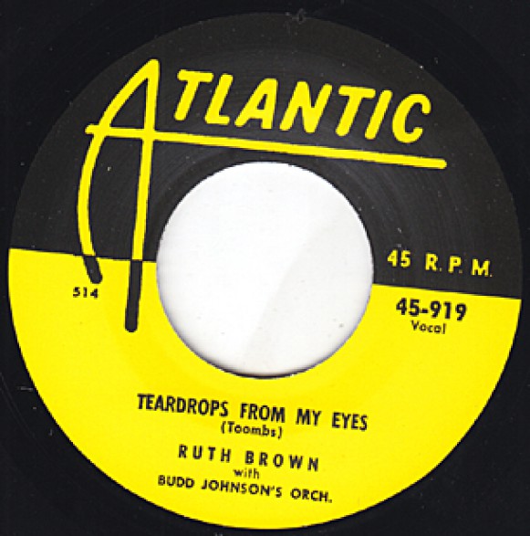 RUTH BROWN "TEARDROPS FROM MY EYES/ AS LONG AS I’M MOVING" 7"