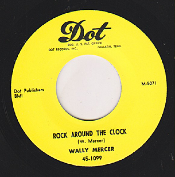 WALLY MERCER "ROCK AROUND THE CLOCK/ GREEN HORNET" 7"