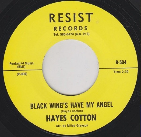 HAYES COTTON "BLACK WINGS HAVE MY ANGEL / I’LL BE WAITING" 7"