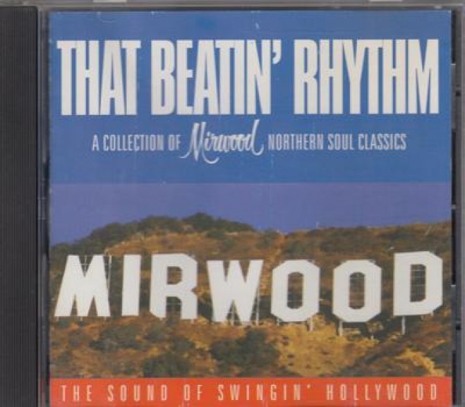 THAT BEATIN' RYTHM - A Collection Of Mirwood Northern Soul Classics CD