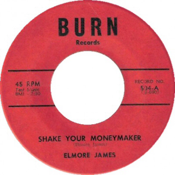 ELMORE JAMES "SHAKE YOUR MONEYMAKER / LOOK ON YONDER WALL" 7"
