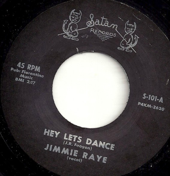 JIMMIE RAYE "HEY LET’S DANCE / FORGIVE ME" 7"