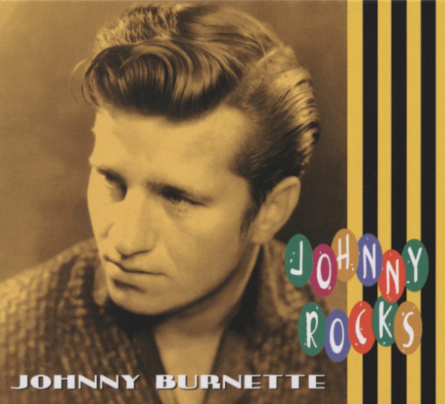 JOHNNY BURNETTE "JOHNNY ROCKS" CD